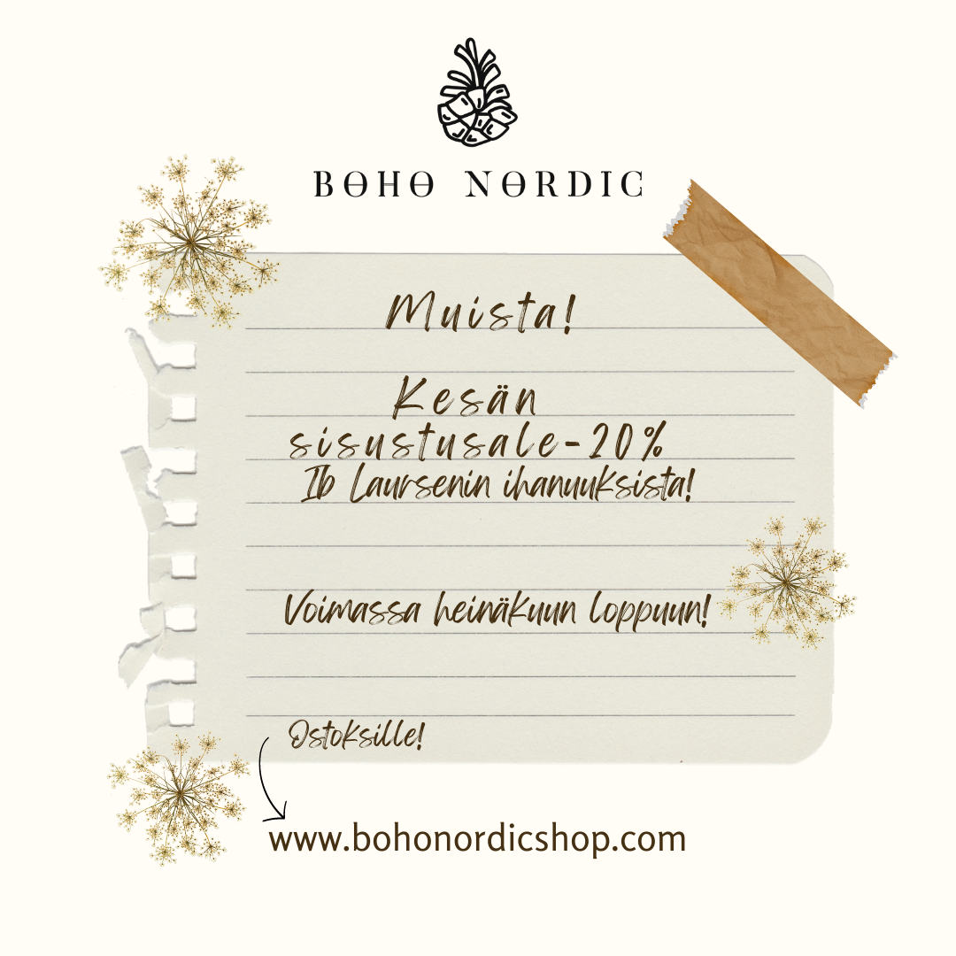Kesän sisustusale -20% voimassa heinäkuun loppuun!
